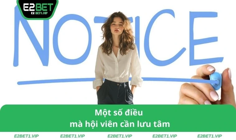 Một số điều mà hội viên cần lưu tâm